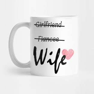 Girlfriend Fiancee Wife Mug